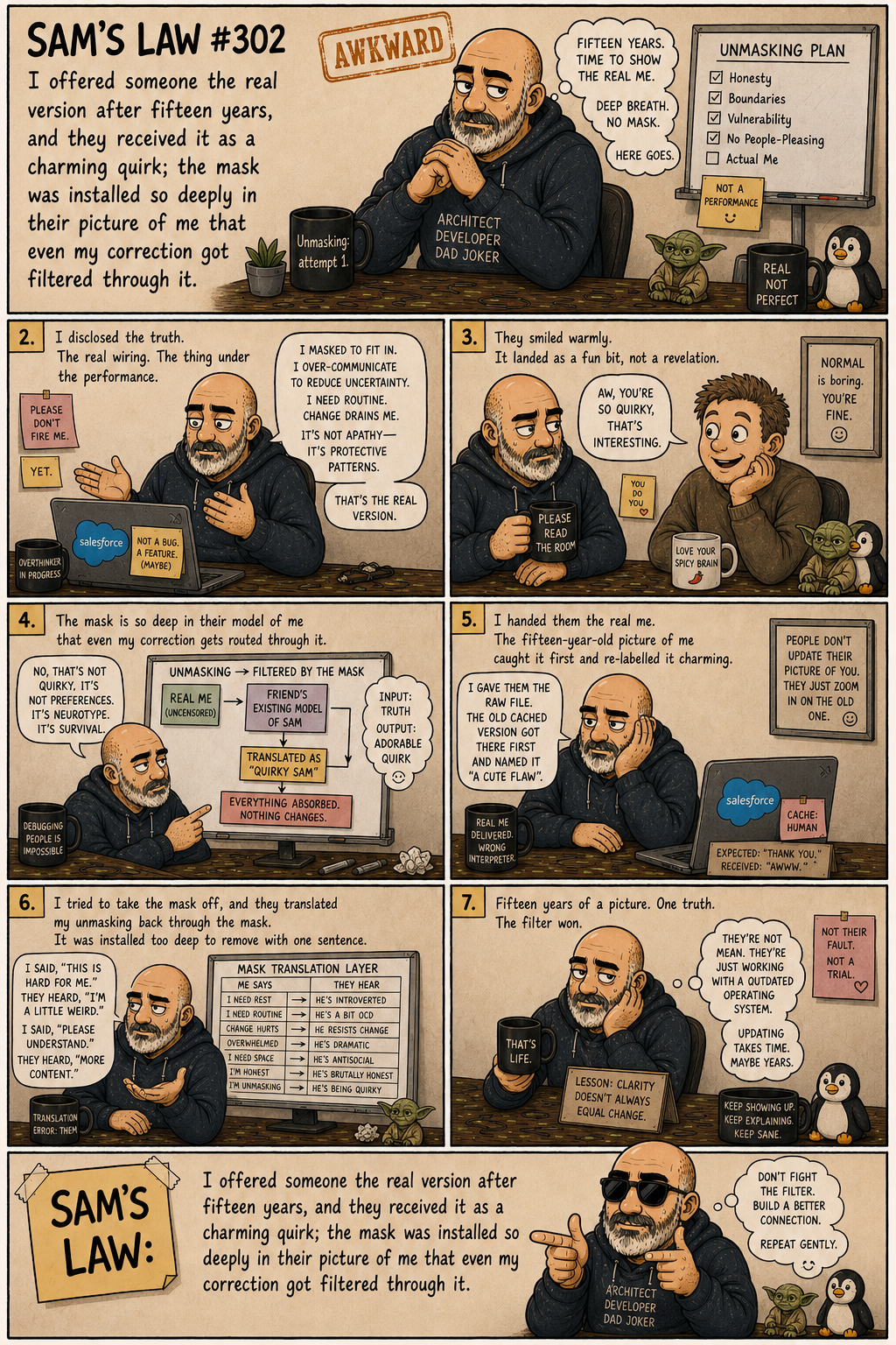 Sam's Law #302: The mask translated my unmasking